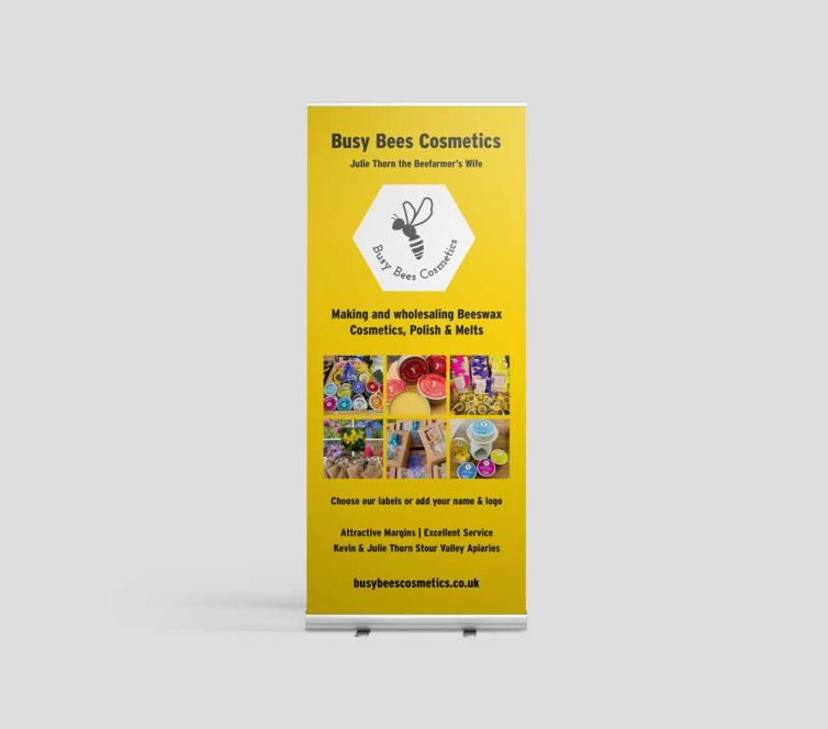 Pull up Banner created for Busy Bees Cosmetics in Sudbury, Suffolk